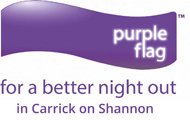 Carrick on Shannon is a Purple Flag Region Carrick on Shannon is a Purple Flag Region